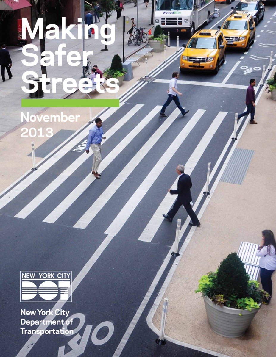 NYC DOT Making Safer Streets report — Are.na