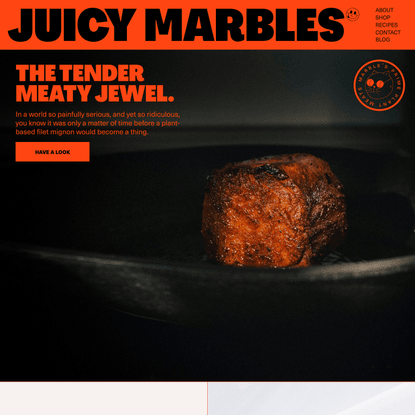 Juicy Marbles™ 🥩 Fancy Plant Meat