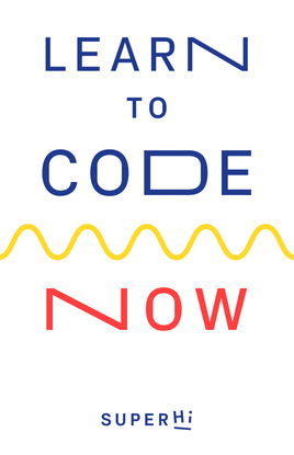 Learn to code now