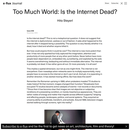 Too Much World: Is the Internet Dead? - Journal #49 November 2013 - e-flux
