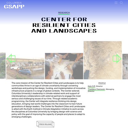 Center For Resilient Cities And Landscapes - Columbia GSAPP