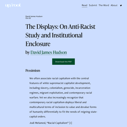 The Displays: On Anti-Racist Study and Institutional Enclosure — up//root