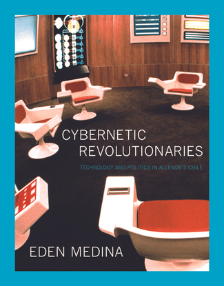 Eden Medina - Cybernetic Revolutionaries.pdf