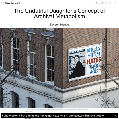 The Undutiful Daughter’s Concept of Archival Metabolism - Journal #93 September 2018 - e-flux