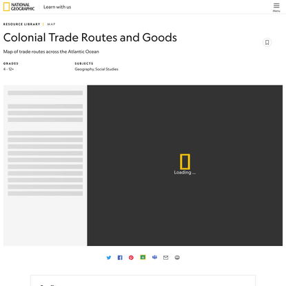Colonial Trade Routes and Goods | National Geographic Society