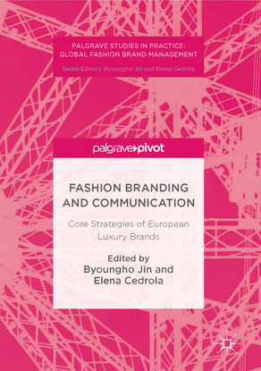 Fashion Branding and Communication: European Luxury Brands