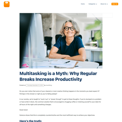 Multitasking is a Myth: Why Regular Breaks Increase Productivity - The Secret Ingredient
