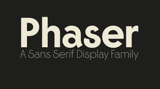 61e797a470f1c395ff6917f7_phaser_font_family_central_type.png