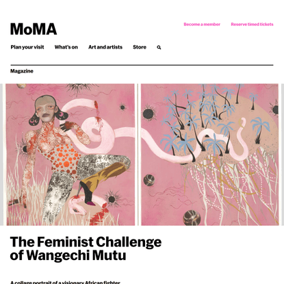 The Feminist Challenge of Wangechi Mutu | Magazine | MoMA