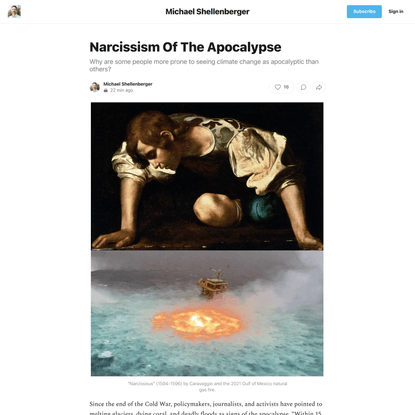 Narcissism Of The Apocalypse - Michael Shellenberger