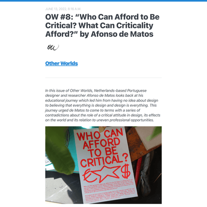OW #8: “Who Can Afford to Be Critical? What Can Criticality Afford?” by Afonso de Matos