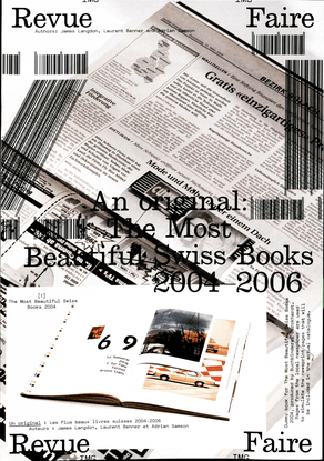 James Langdon, Laurent Benner &amp; Adrian Samson, An original: The Most Beautiful Swiss books 2004-2006, 2020