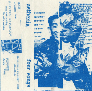 Asthenia, Four Songs (2014) cassette j-card
