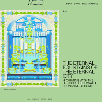 The Eternal Fountains of the Eternal City - MOLD :: Designing the Future of Food