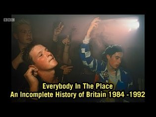 Everybody In The Place - An Incomplete History of Britain 1984 -1992 by Jeremy Deller