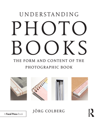 understanding-photobooks_the-form-and-content-of-the-photographic-book.pdf