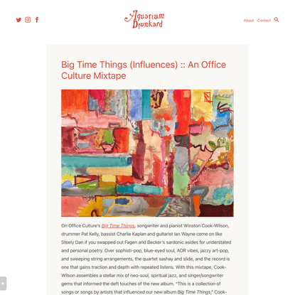 Big Time Things (Influences) : An Office Culture Mixtape : Aquarium Drunkard