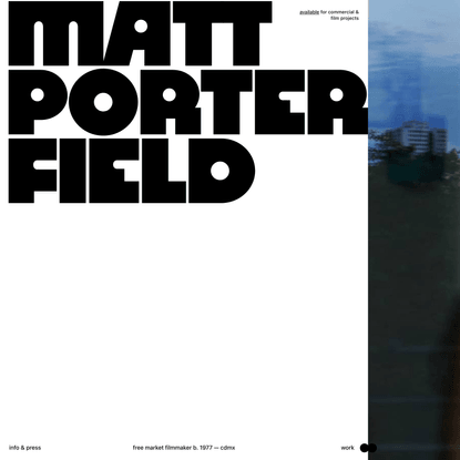 Matthew Porterfield — Free Market Filmmaker, Director, and Writer
