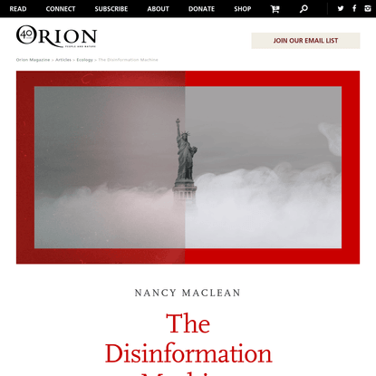 Orion Magazine - The Disinformation Machine