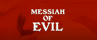 Messiah of Evil (1973)
