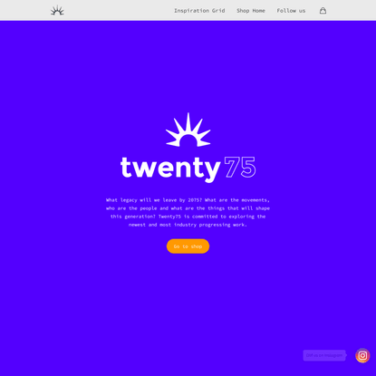 Twenty75 - Discover the people and movements changing our world.