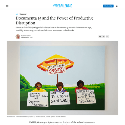 Documenta 15 and the Power of Productive Disruption