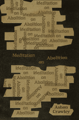 Meditation on Abolition, by Ashon Crawley - Sojourners for Justice Press Publications