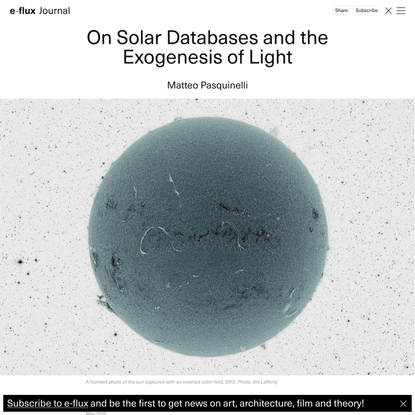 On Solar Databases and the Exogenesis of Light - Journal #65 May 2015 - e-flux