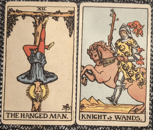 the hanged man + knight of wands