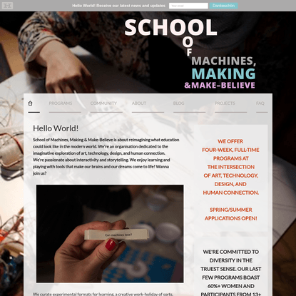 School of Machines, Making &amp; Make-Believe