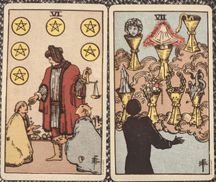 six of pentacles + seven of cups