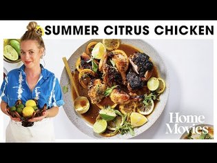 Summer Citrus Chicken | Home Movies with Alison Roman