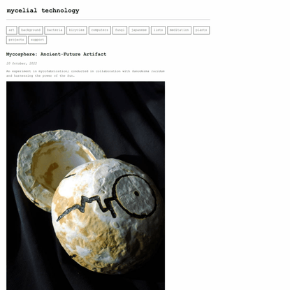 Mycosphere: Ancient-Future Artifact