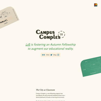 Campus Complex – Autumn Fellowship 2022