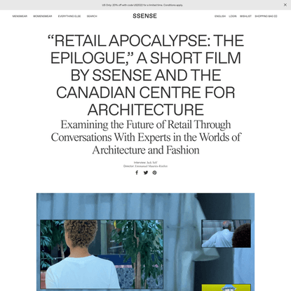 Watch “Retail Apocalypse: The Epilogue,” a Short Film by SSENSE and the Canadian Centre for Architecture