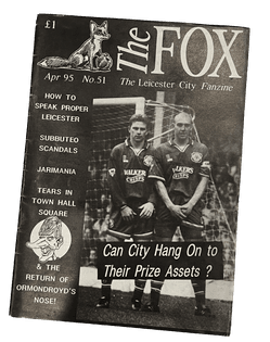 An 1995 issue of The Fox, a Leicester City football fanzine