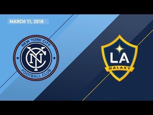 HIGHLIGHTS: New York City FC vs. LA Galaxy | March 11, 2018