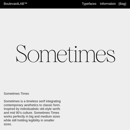 Sometimes Times - Boulevard LAB Type Foundry