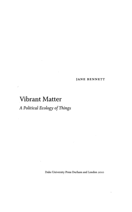 jane-bennett-vibrant-matter-a-political-ecology-of-things.pdf