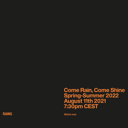Rains SS22 – Come Rain, Come Shine