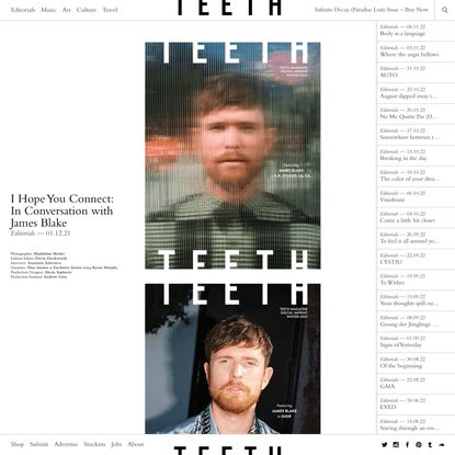 I Hope You Connect: In Conversation with James Blake — Teeth Magazine