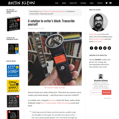 A solution to writer’s block: Transcribe yourself