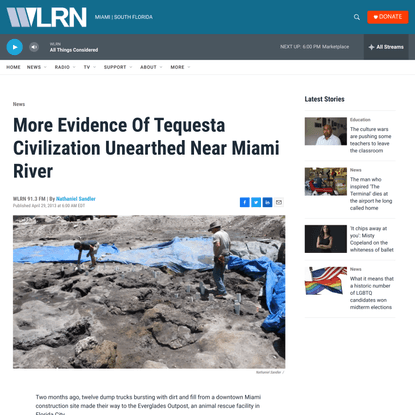 More Evidence Of Tequesta Civilization Unearthed Near Miami River