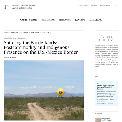 Suturing the Borderlands: Postcommodity and Indigenous Presence on the U.S.-Mexico Border