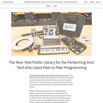 The New York Public Library for the Performing Arts' Tech Kits Users Peer to Peer Programming | Broadcast | Pioneer Works