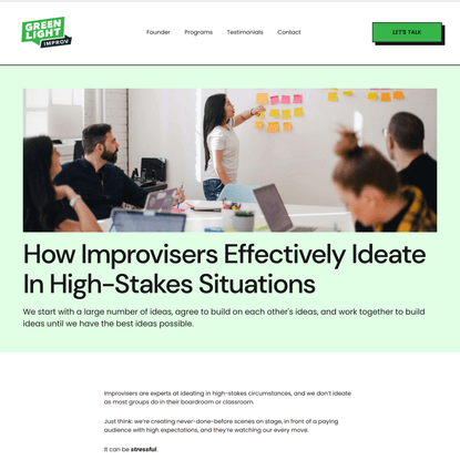 How Improvisers Effectively Ideate In High-Stakes Situations