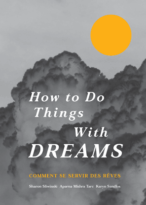 how-to-do-things-with-dreams_fa_for-circulation_v2.pdf
