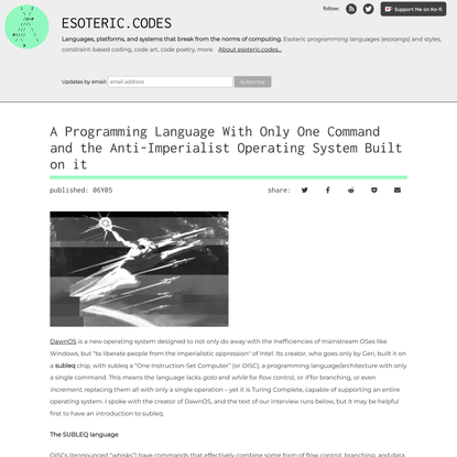 A Programming Language With Only One Command and the Anti-Imperialist Operating System Built on it