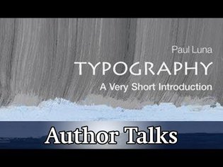 Author Talk | Typography: A Very Short Introduction | Paul Luna