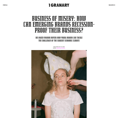 Business of Misery: How can emerging brands recession-proof their business? - 1 Granary